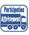 Participation Affrètement (Forfait transport) (Coût minimum / peut faire l´objet d´une réévaluation avec votre accord)  (produits volumineux monopolisant une grosse surface plancher)