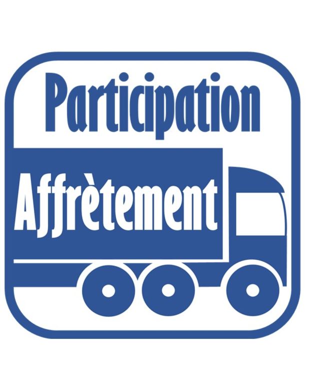 Participation Affrètement (Forfait transport) (Coût minimum / peut faire l´objet d´une réévaluation avec votre accord)  (produits volumineux monopolisant une grosse surface plancher)